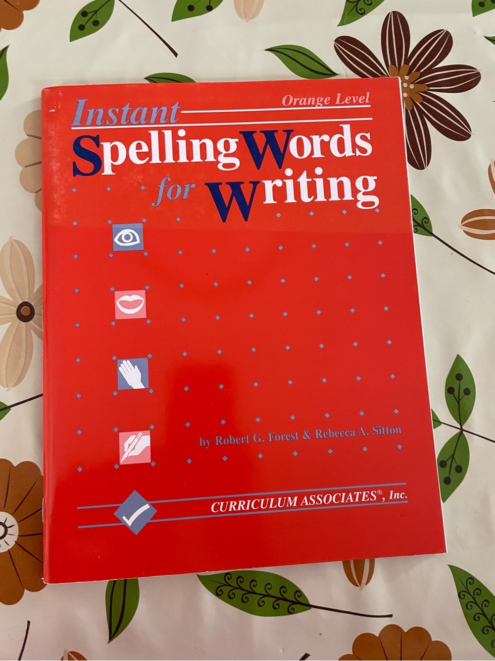 Instant Spelling Words for Writing - Orange Level workbook